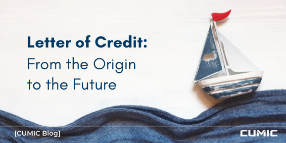 Letter of Credit: From the Origin to the Future
